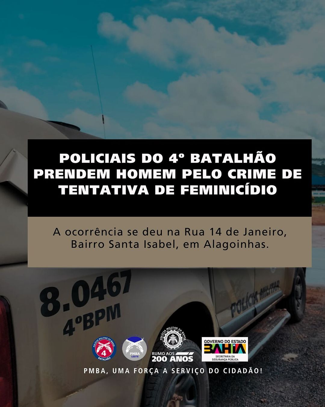 POLICIAIS DO 4° BATALHÃO PRENDEM HOMEM PELO CRIME DE TENTATIVA DE FEMINICÍDIO