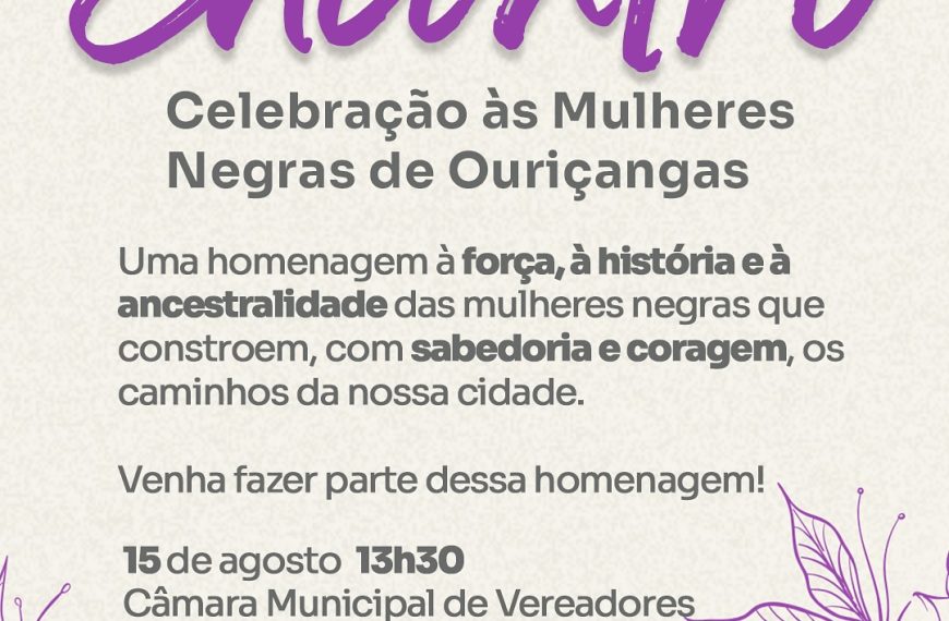 Ouriçangas celebra o Dia da Mulher Negra com tarde de homenagens e reconhecimento