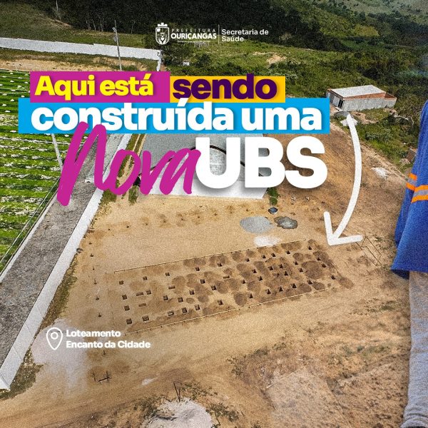 Mais saúde e desenvolvimento para o Encanto da Cidade, em Ouriçangas