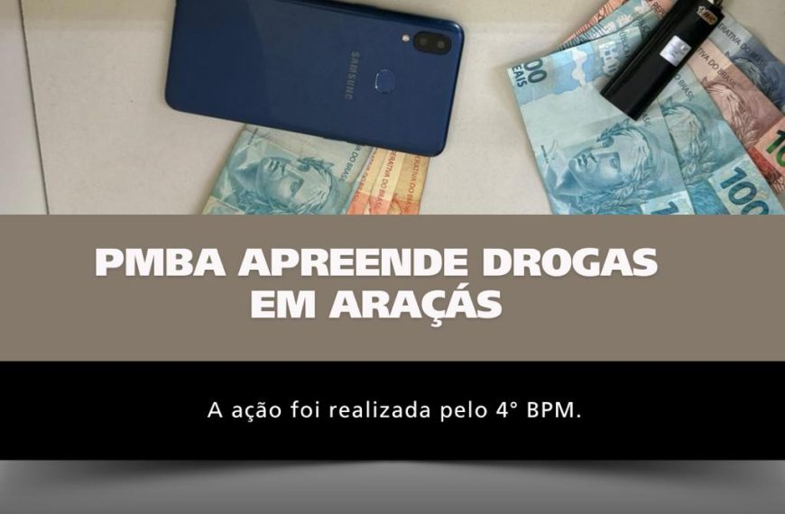 Polícia Militar apreende materiais do tráfico de drogas em Araçás