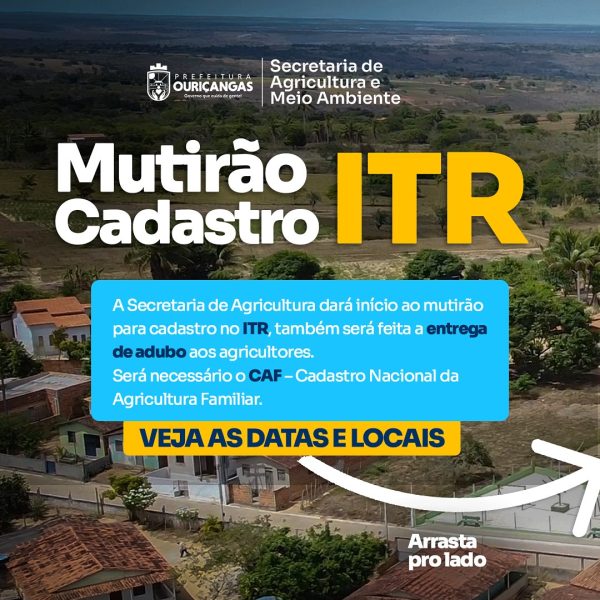 Prefeitura de Ouriçangas realiza Mutirão do ITR e entrega de adubo para agricultores