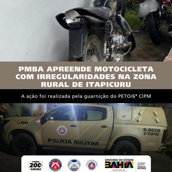 PMBA APREENDE MOTOCICLETA COM IRREGULARIDADES NA ZONA RURAL DE ITAPICURU