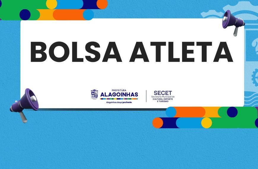 Prefeitura de Alagoinhas lança edital do Bolsa Atleta 2025