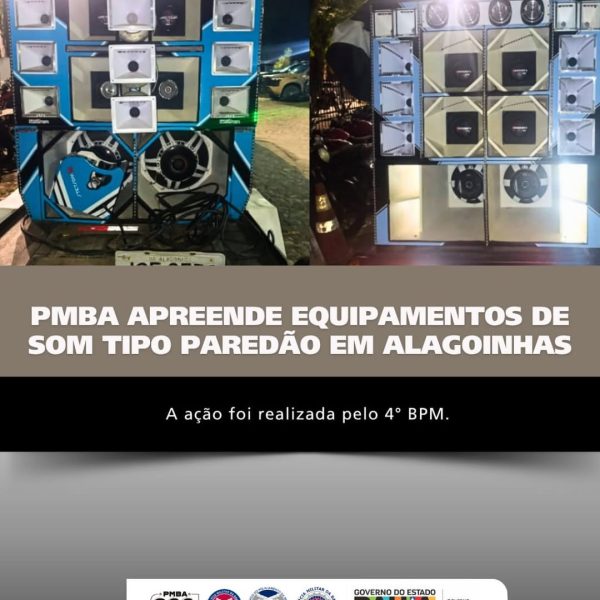 PMBA APREENDE EQUIPAMENTOS DE SOM TIPO PAREDÃO EM ALAGOINHAS